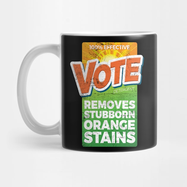 100% Effective Vote Detergent - Removes Orange Stains - Anti Trump - Vote Blue by andzoo